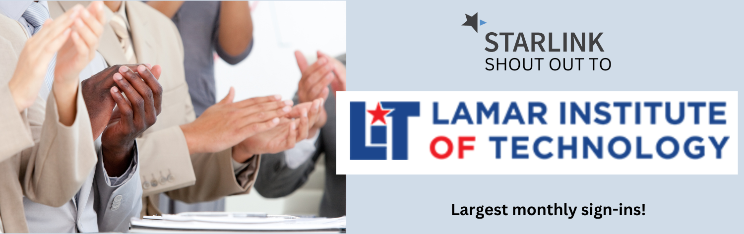 STARLINK shout out to Lamar Insitute of Technology, Largest monthly log-ins!