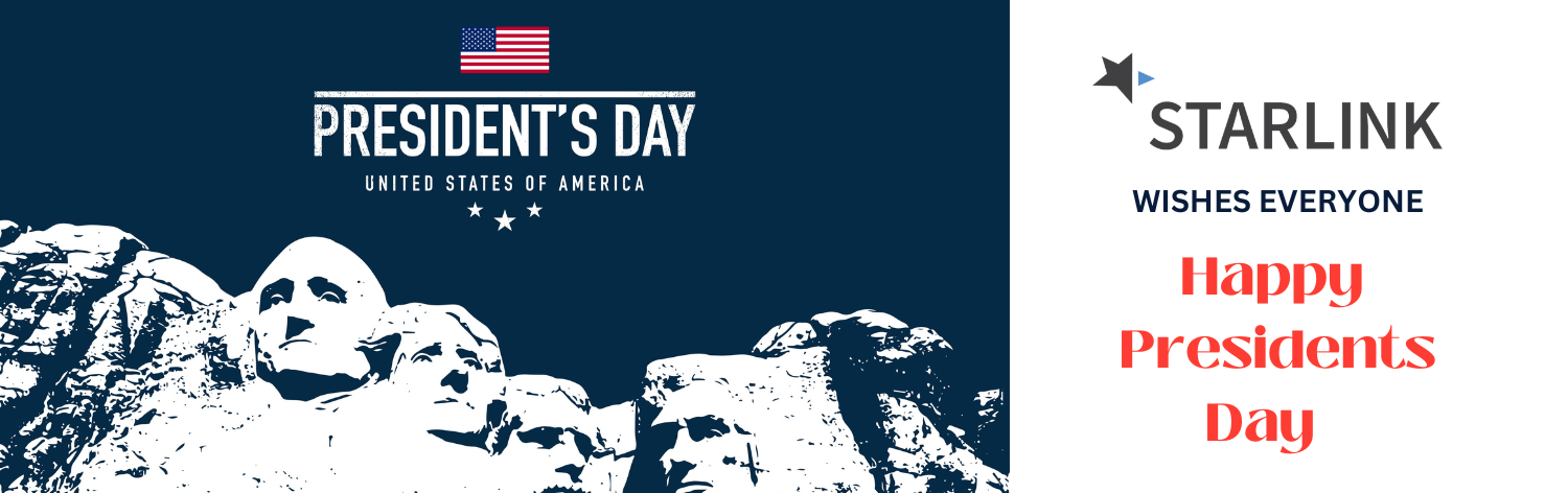 STARLINK wishes everyone Happy Presidents Day