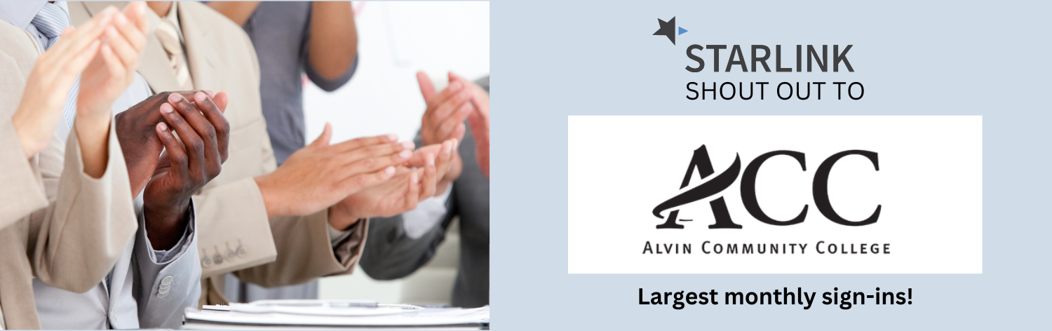 Starlink shout out ot Alvin Community College, largest monthly sign-ins! 